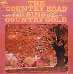 Download Country Road - The Country Road Sing Country Gold