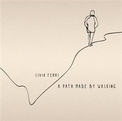 Download Livia Ferri - A Path Made by Walking