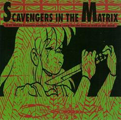 Download Various - Scavengers In The Matrix