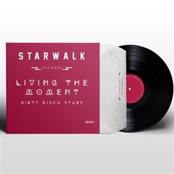 Download Dirty Disco Stars - Living The Moment