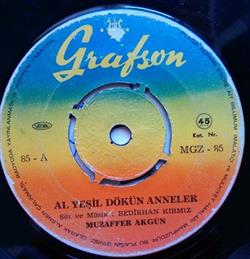 Download Muzaffer Akgün - Al Yeşil Dökün Anneler Ezo Gelin