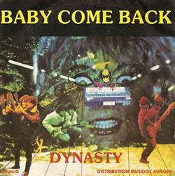 Download Dynasty - Baby Come Back