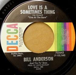 Download Bill Anderson - Love Is A Sometimes Thing And Im Still Missing You