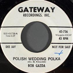 Download Bob Gazda - Polish Wedding Polka