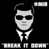 last ned album MIB - Break It Down
