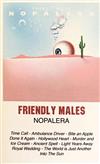 lataa albumi Friendly Males - NOPALERA