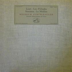 Download Liszt Smetana Wilhelm Furtwængler Orchestre Philharmonique De Vienne - Les Préludes La Moldau