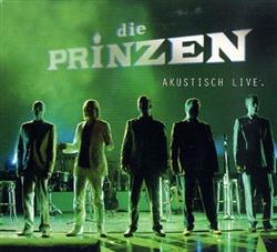 Download Die Prinzen - Akustisch Live