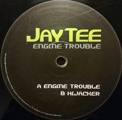 Download Jay Tee - Engine Trouble