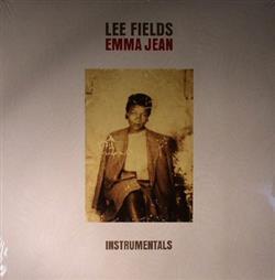 Download Lee Fields - Emma Jean Instrumentals