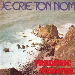 Download Frédéric Monteil - Je Crie Ton Nom