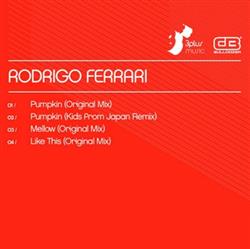 Download Rodrigo Ferrari - Pumpkin EP