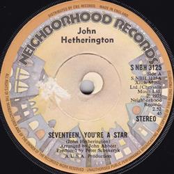 Download John Hetherington - Seventeen Youre A Star