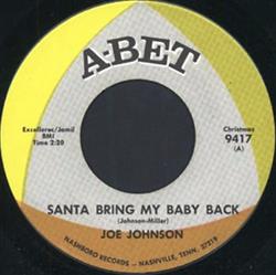 Download Joe Johnson - Santa Bring My Baby Back Dirty Woman Blues