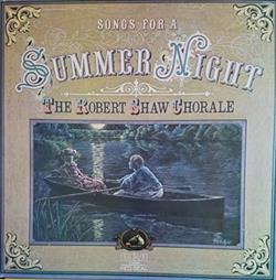 Download The Robert Shaw Chorale - Songs For A Summer Night