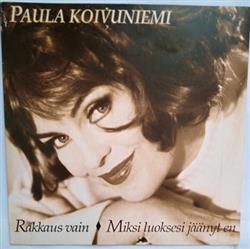 Download Paula Koivuniemi - Rakkaus Vain