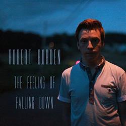 Download Robert Borden - The Feeling Of Falling Down