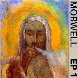 Download Morwell - EP 1