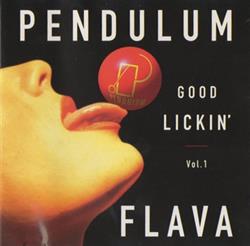 Download Various - Pendulum Flava Good Lickin Vol 1