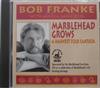 télécharger l'album Bob Franke With Maria Sangiolo - Marblehead Grows A Harvest Folk Cantata