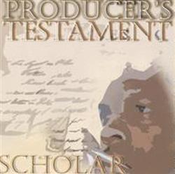 Download Scholar - Producers Testament