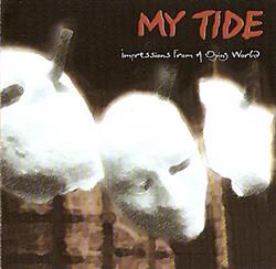 Download My Tide - Impressions From A Dying World