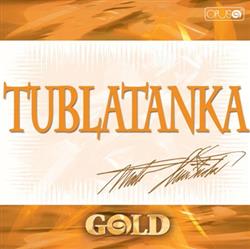 Download Tublatanka - Gold
