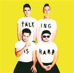 Download Walk The Moon - Talking Is Hard