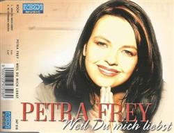 Download Petra Frey - Weil Du Mich Liebst