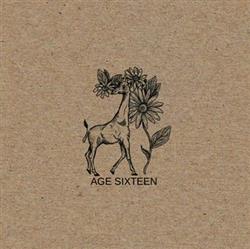 Download Age Sixteen - Age Sixteen