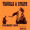 ascolta in linea Trouble & Strife - Cockney Bop