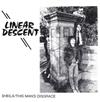 baixar álbum Linear Descent - Sheila This Mans Disgrace