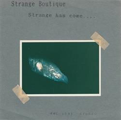 Download Strange Boutique - Strange Has Come