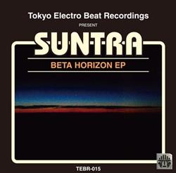 Download SUNTRA - Beta Horizon EP