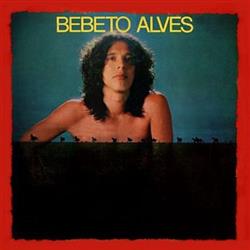 Download Bebeto Alves - Bebeto Alves