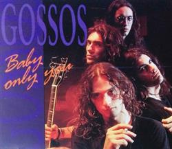 Download Gossos - Baby Only You