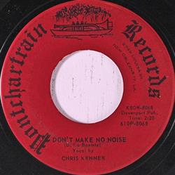 Download Chris Kenner - Dont Make No Noise You Cant Beat Uncle Sam