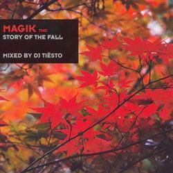 Download DJ Tiësto - Magik Two Story Of The Fall