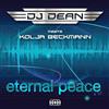 descargar álbum DJ Dean meets Kolja Beckmann - Eternal Peace