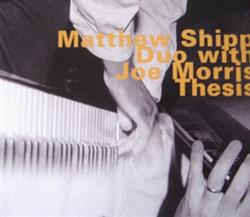 Download Matthew Shipp Duo With Joe Morris - Thesis