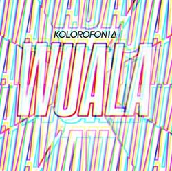 Download KOLOROFONIA - Wuala