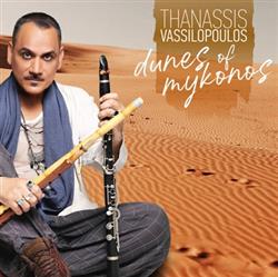 Download Thanassis Vasilopoulos - Dunes Of Mykonos