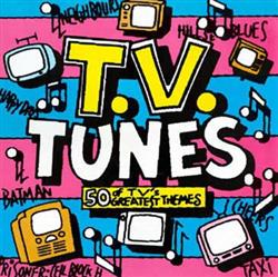 Download Various - TV Tunes 50 Of TVs Greatest Themes