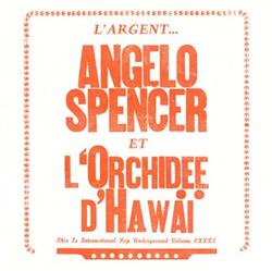 Download Angelo Spencer et L'Orchidée d'Hawaï - LArgent