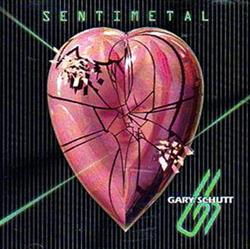 Download Gary Schutt - Sentimetal