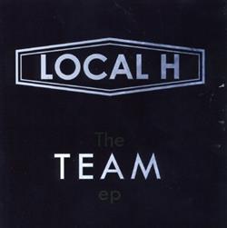 Download Local H - The Team