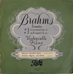 Download Brahms Maurice Maréchal, JeanneMarie Darré - Sonates Pour Violoncelle Et Piano