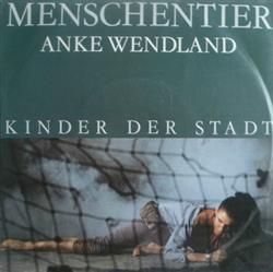 Download Anke Wendland - Menschentier