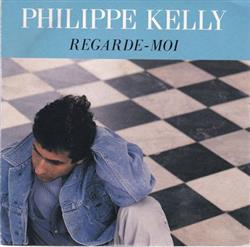 Download Philippe Kelly - Regarde Moi