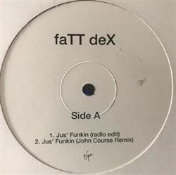 Download Fatt Dex - Jus Funkin